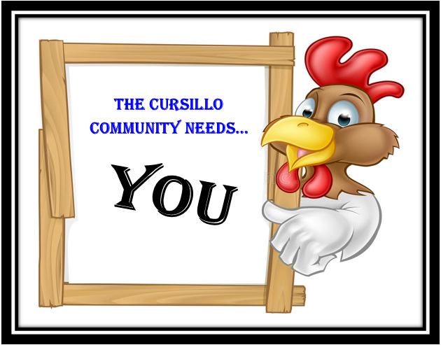 The Cursillo community needs you!
